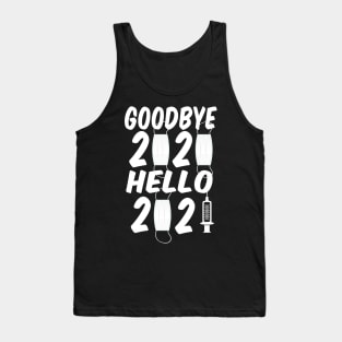 Goodbye 2020 Hello 2021 Happy New Year Tank Top